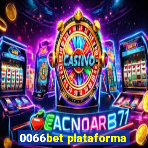 0066bet plataforma